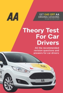 AA Theory Test for Car Drivers : AA Driving Books