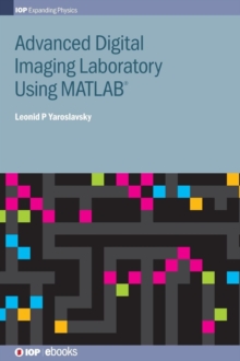 Advanced Digital Imaging Laboratory Using MATLAB®