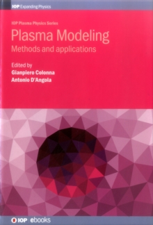 Plasma Modeling : Methods and applications