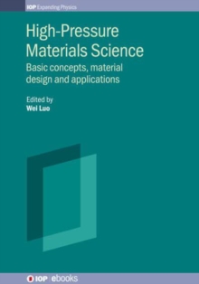 High-Pressure Materials Science : Basic concepts, material design and applications
