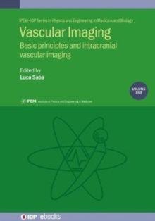 Vascular Imaging Volume 1 : Basic principles and intracranial vascular imaging
