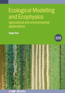 Ecological Modelling and Ecophysics (Second Edition) : Agricultural and environmental applications