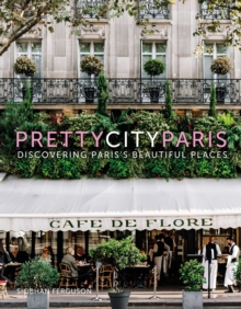 prettycityparis : Discovering Paris's Beautiful Places