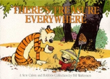 There's Treasure Everywhere : Calvin & Hobbes Series: Book Fifteen