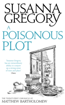 A Poisonous Plot : The Twenty First Chronicle of Matthew Bartholomew