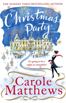 The Christmas Party : The festive, feel-good rom-com from the Sunday Times bestseller