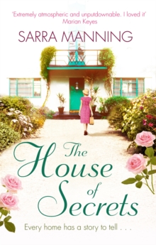 The House of Secrets : A beautiful and gripping story of believing in love and second chances