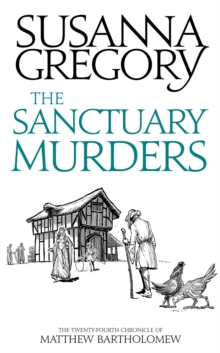 The Sanctuary Murders : The Twenty-Fourth Chronicle of Matthew Bartholomew