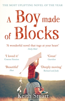 A Boy Made of Blocks : The most uplifting novel of the year