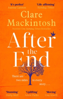 After the End : The powerful, life-affirming novel from the Sunday Times Number One bestselling author
