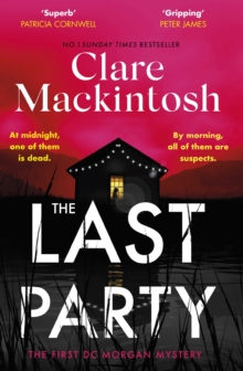 The Last Party : The twisty new mystery and instant Sunday Times bestseller