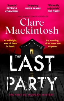 The Last Party : The twisty new mystery and instant Sunday Times bestseller