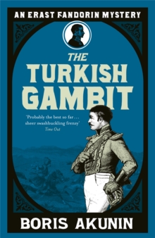 Turkish Gambit : Erast Fandorin 2