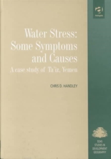 Water Stress: Some Symptoms and Causes : A Case Study of Ta'iz, Yemen