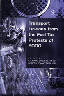Transport Lessons from the Fuel Tax Protests of 2000