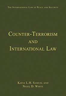 Counter-Terrorism and International Law