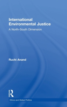 International Environmental Justice : A North-South Dimension