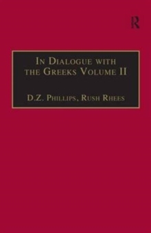 In Dialogue with the Greeks : Volume II: Plato and Dialectic