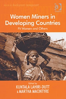 Women Miners in Developing Countries : Pit Women and Others