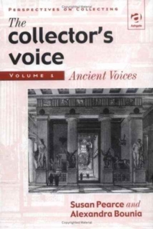 The Collector's Voice : Volume 1: Ancient Voices