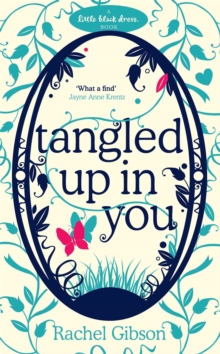 Tangled Up In You : A fabulously funny rom-com