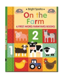Early Learning: On The Farm - 6 First Word Farmyard Books