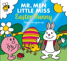 Mr. Men Little Miss The Easter Bunny : Mr. Men and Little Miss Celebrations