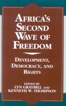 Africa's Second Wave of Freedom : Development, Democracy, and Rights, Vol. 11