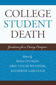 College Student Death : Guidance for a Caring Campus
