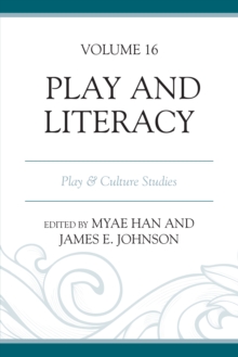Play and Literacy : Play & Culture Studies