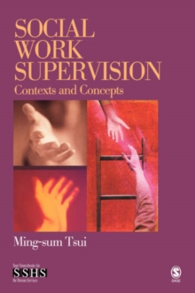 Social Work Supervision : Contexts and Concepts