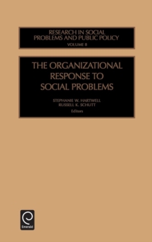The Organizational Response to Social Problems