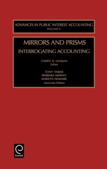 Mirrors and Prisms : Interrogating Accounting