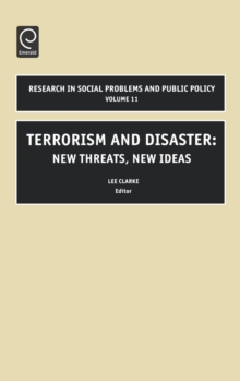 Terrorism and Disaster : New Threats, New Ideas