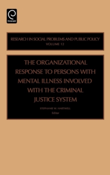 Organizational Response to Persons with Mental Illness Involved with the Criminal Justice System