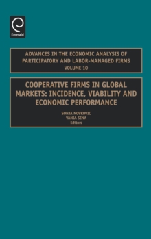 Cooperative Firms in Global Markets : Incidence, Viability and Economic Performance