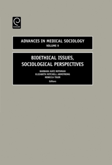 Bioethical Issues : Sociological Perspectives