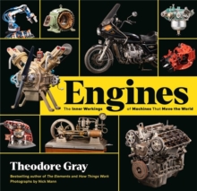 Engines : The Inner Workings of Machines That Move the World
