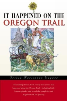 It Happened on the Oregon Trail
