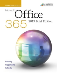 Marquee Series: Microsoft Office 2019 - Brief Edition : Brief Text