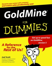GoldMine for Dummies