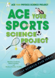 Ace Your Sports Science Project : Great Science Fair Ideas