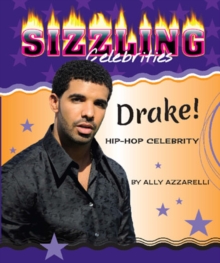Drake! : Hip-Hop Celebrity