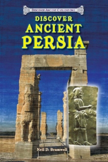 Discover Ancient Persia