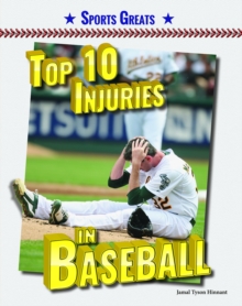 Top 10 Injuries in Baseball