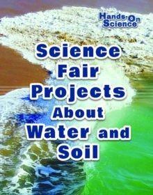 Science Fair Projects About Water and Soil