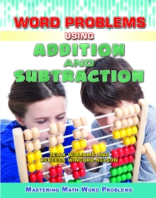 Word Problems Using Addition and Subtraction