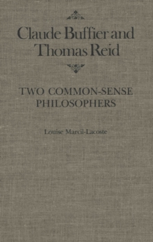 Claude Buffier and Thomas Reid : Two Common-Sense Philosophers Volume 3