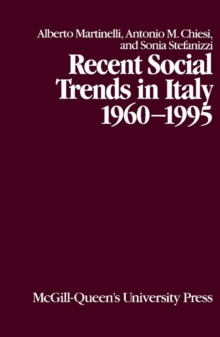 Recent Social Trends in Italy, 1960-1995 : Volume 7