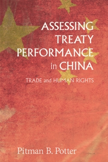 Assessing Treaty Performance in China : Trade and Human Rights